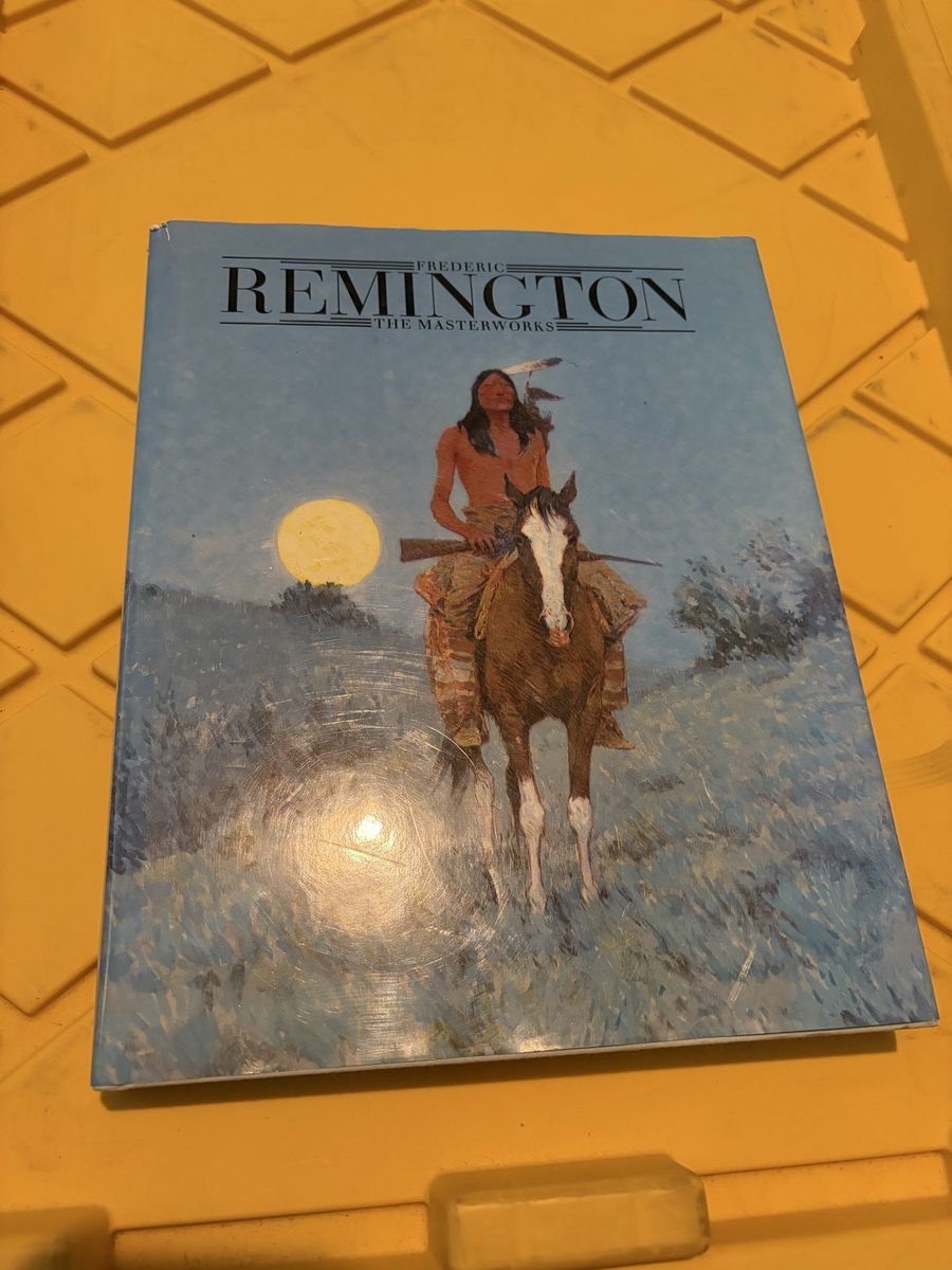 Frederick Remmington, The Master Works