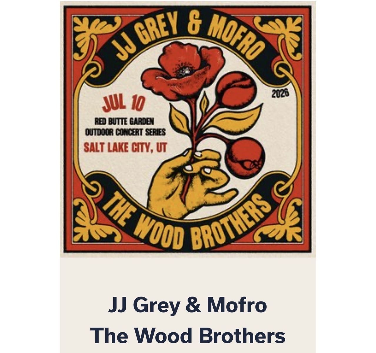 JJ Grey & Mofro, The Wood Brothers Red Butte Garden Tickets (2) - July 10, 2026