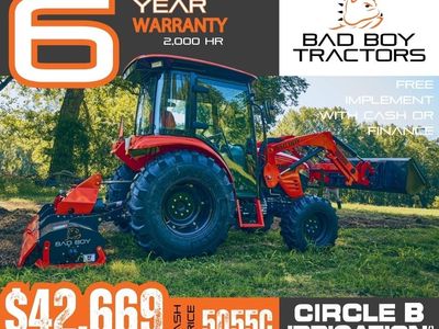 BAD BOY 5055 CAB TRACTOR — POWER, COMFORT & ATTITUDE BUILT TO WORK!