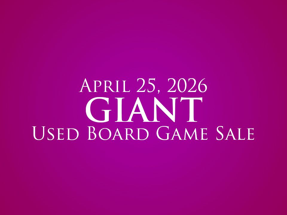 Spring GIANT Used Board Game Sale