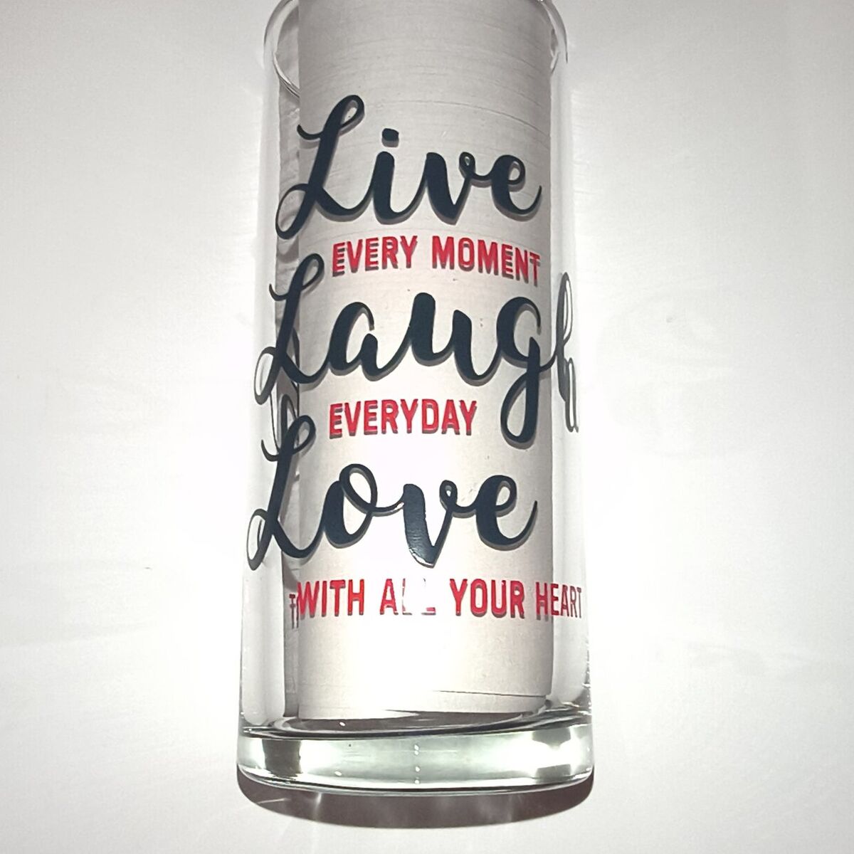 live, laugh,love glass