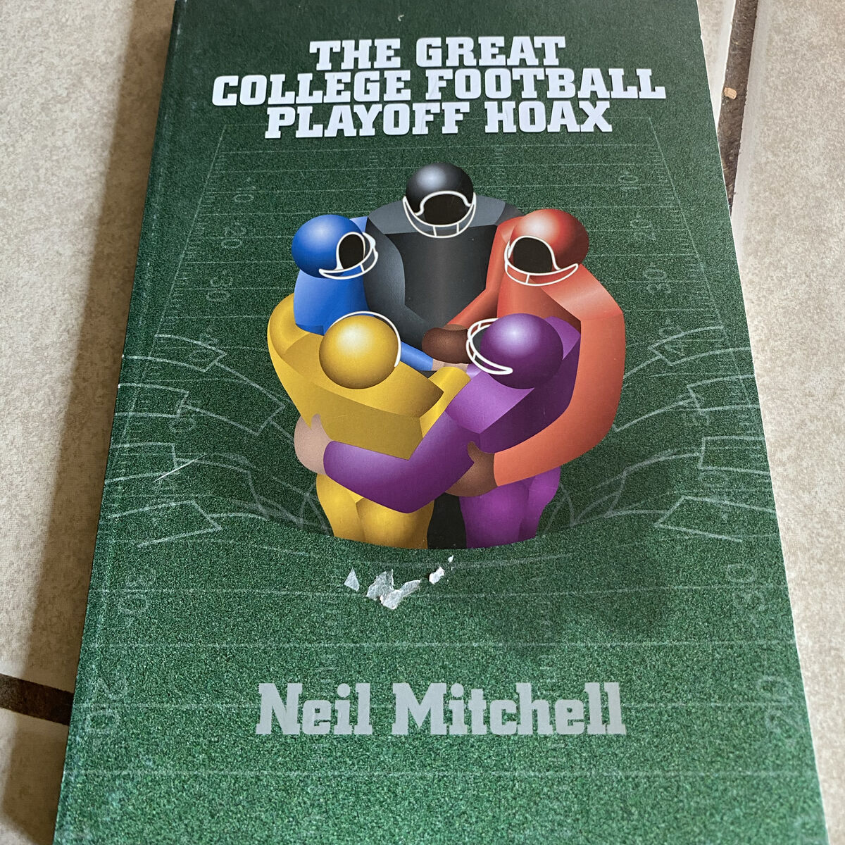 The Great College Football Playoff Hoax Book