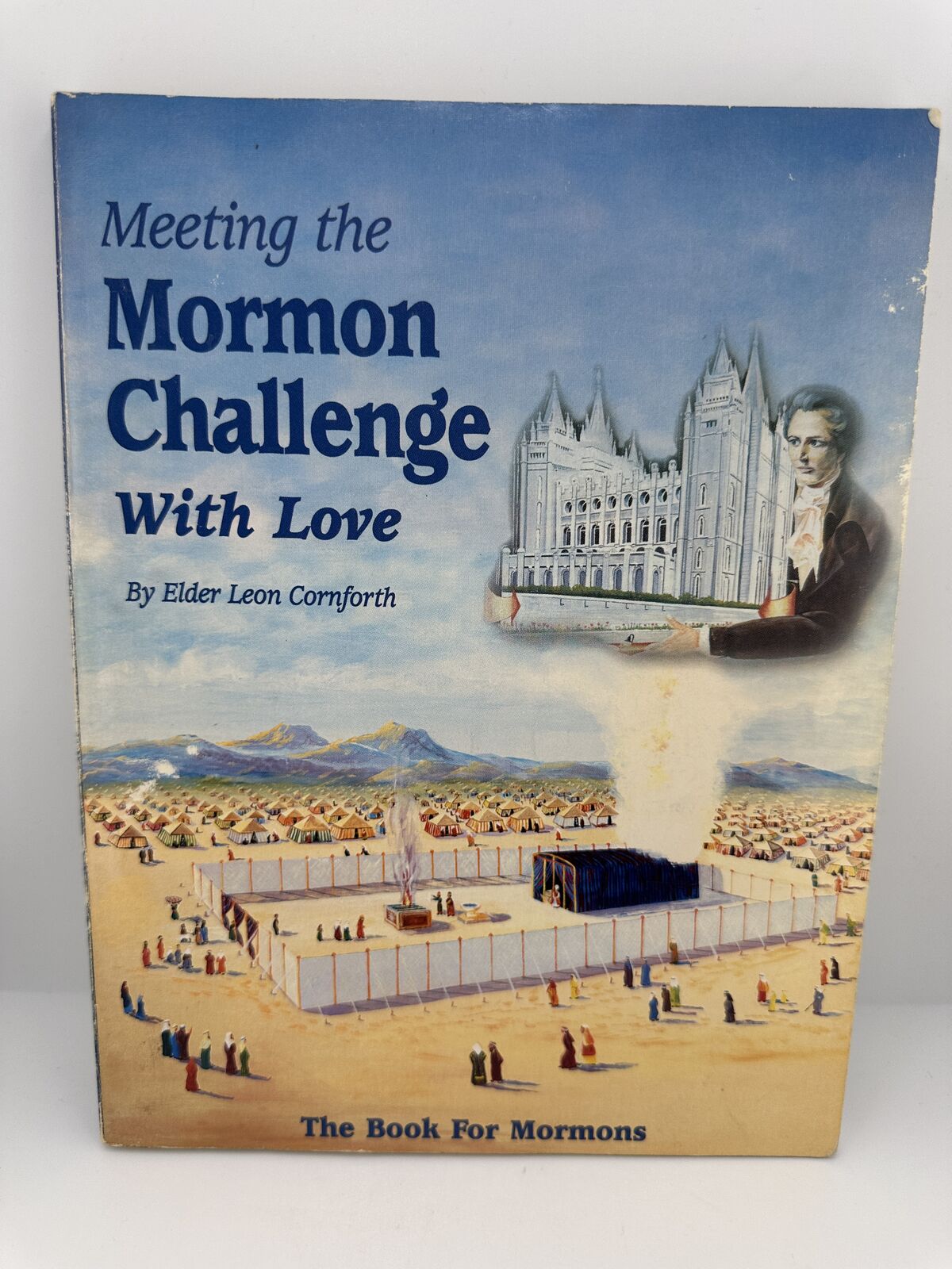 Meeting the Mormon Challenge With Love Leon Cornforth 1997 PB