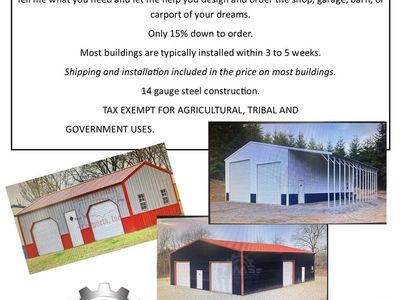 Engineered Metal Buildings!! Shops, Barns, Carports, Loafing Sheds, and More!!
