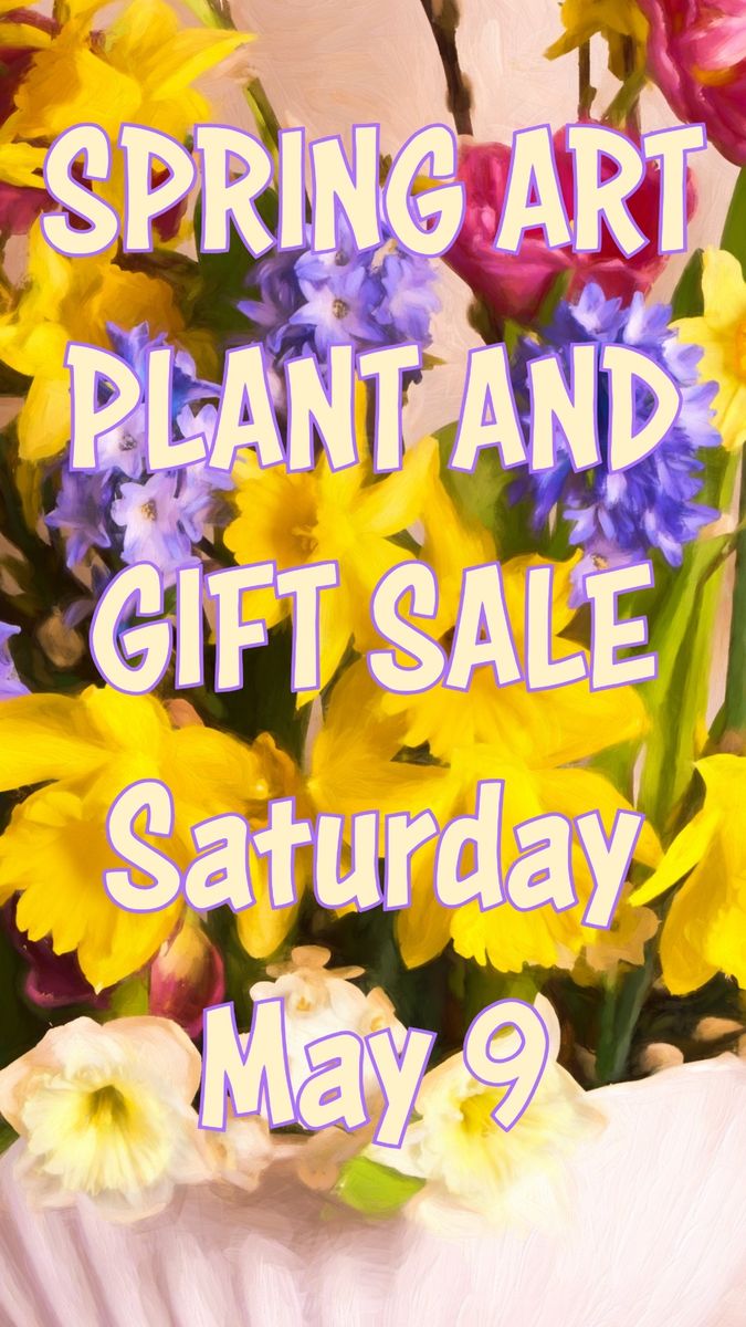 ART, PLANTS and GIFTS,- SATURDAY
