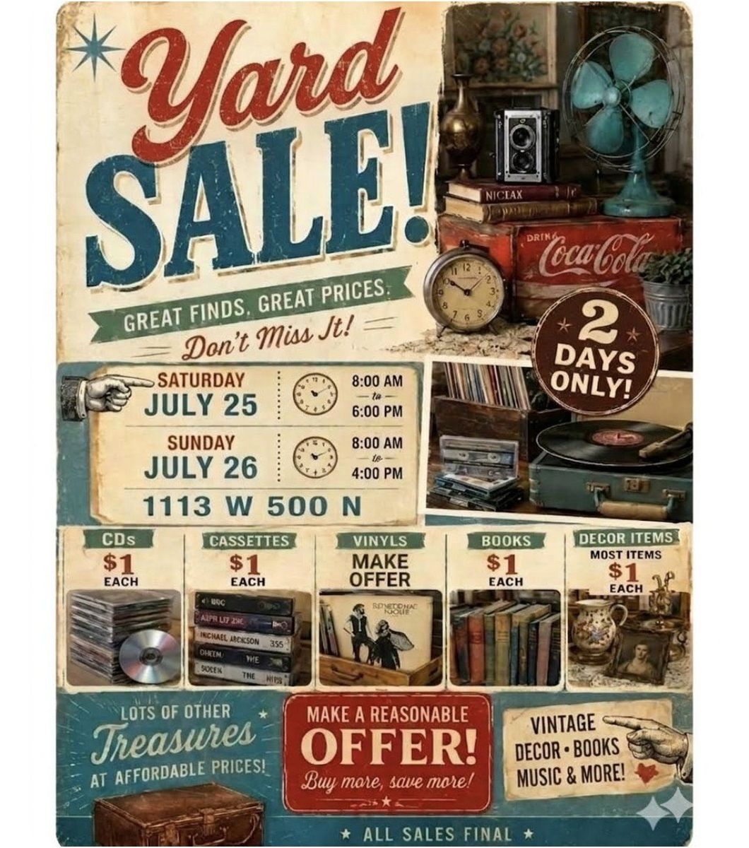 Huge Weekend Yard Sale in Orem! Everything Must Go!  
1113 W 500 N Orem Utah