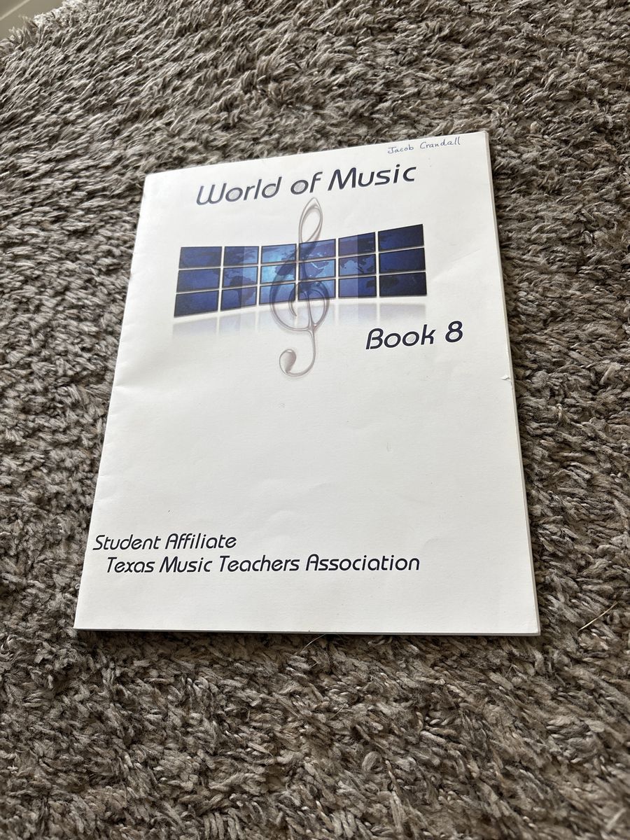 World of Music Book 8 - Student Affiliate Texas Music Teachers Association