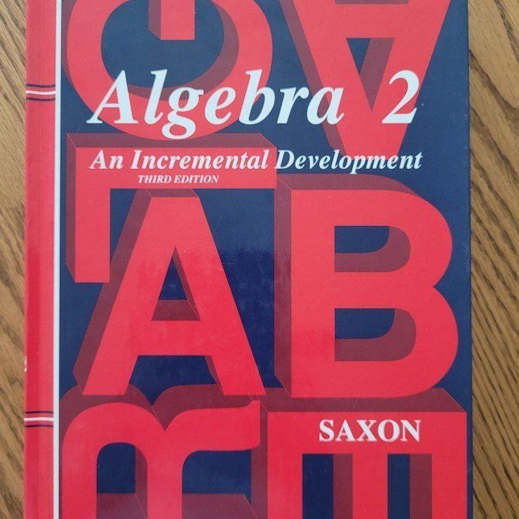 Saxon Algebra 2: An Incremental Development 3rd Edition Textbook - Used