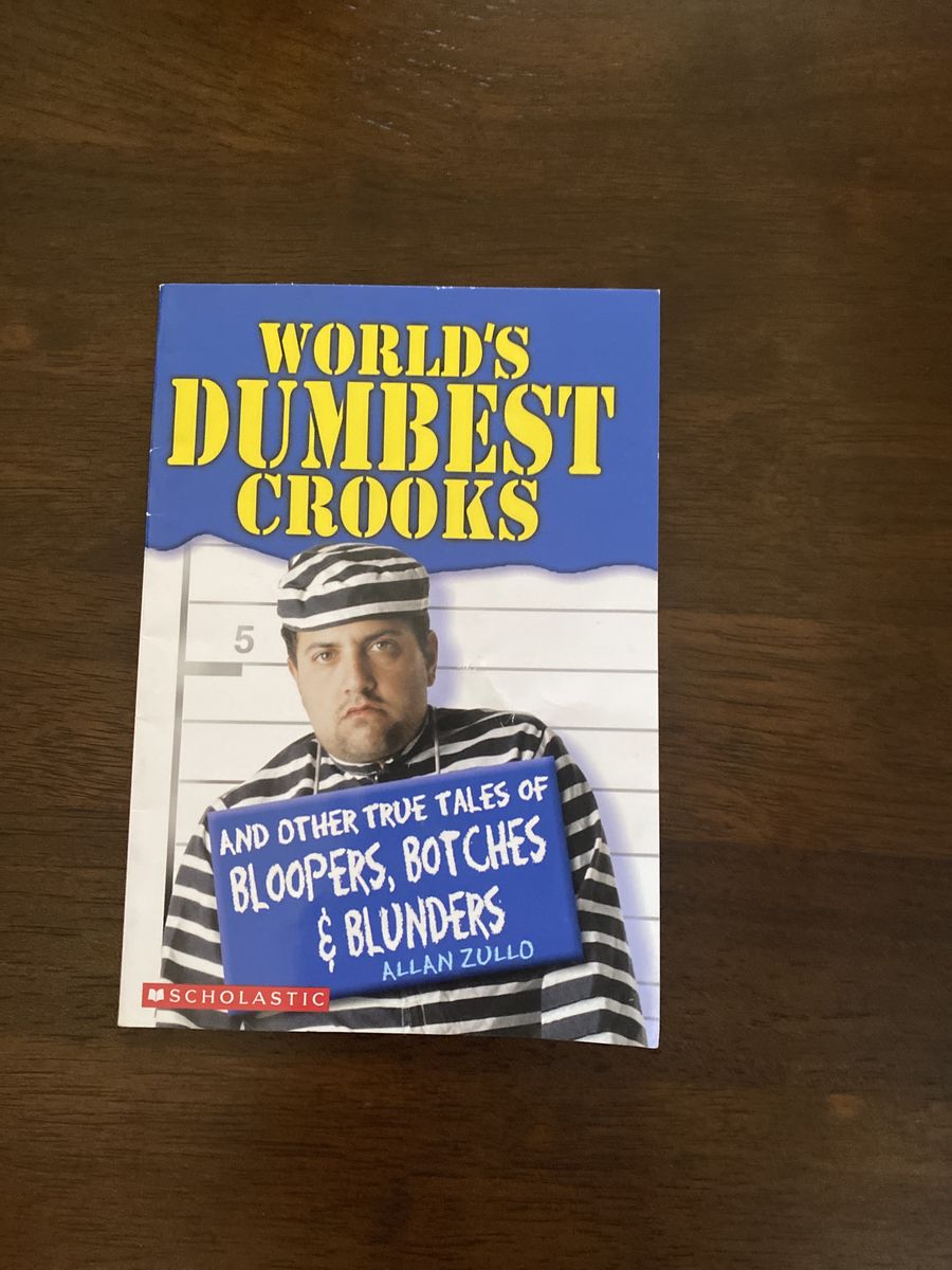 World's Dumbest Crooks