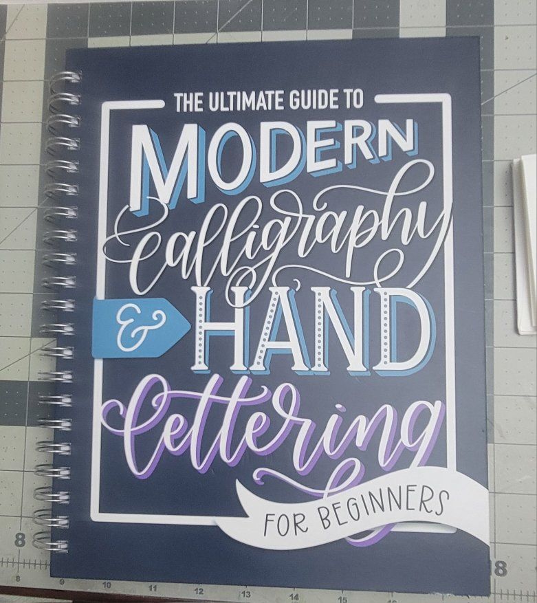 The Ultimate Guide to Modern Calligraphy & Hand Lettering for Beginners