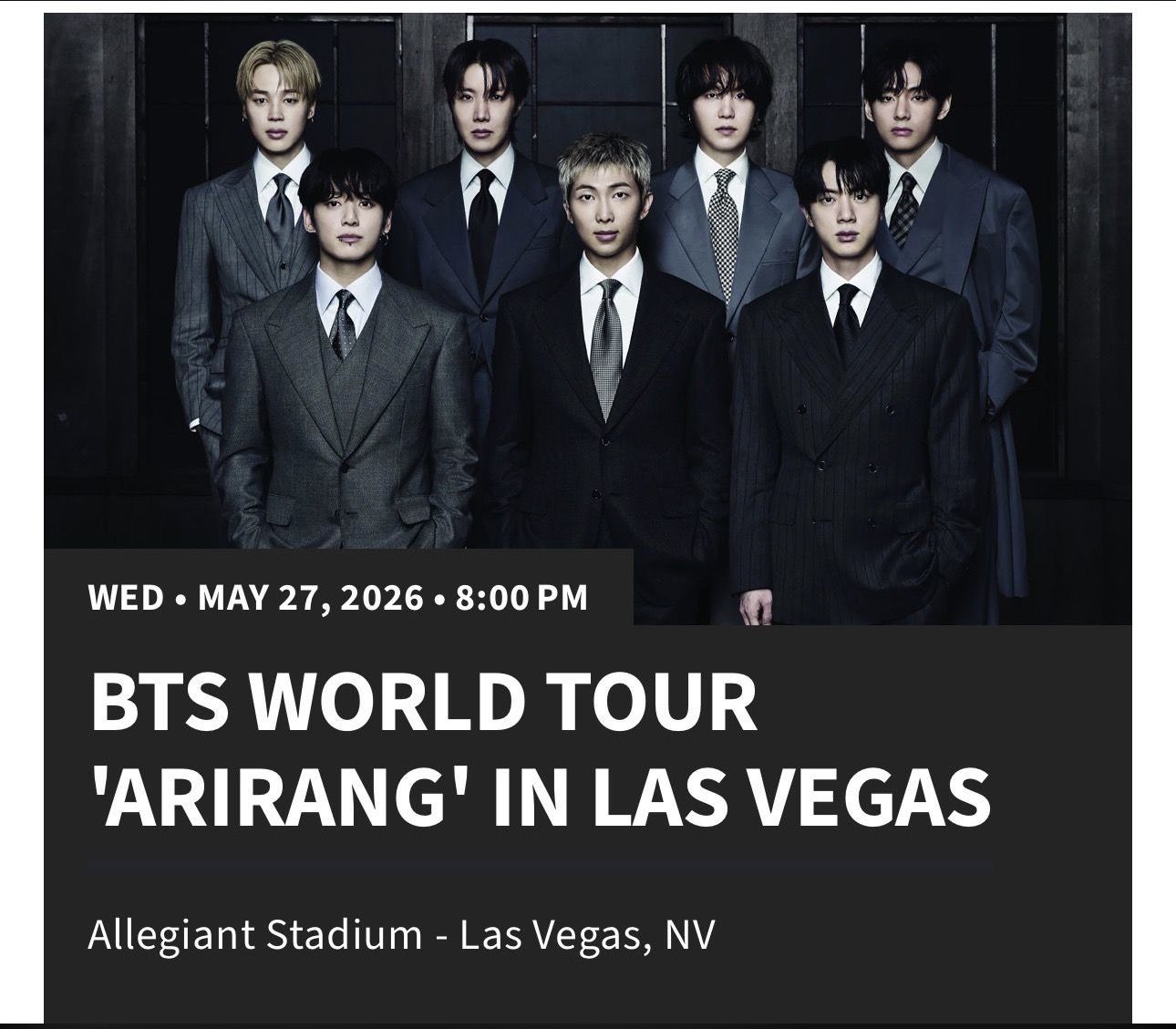 BTS World Tour Arirang May 27, 2026 Las Vegas  (Price Is For 2 Tickets )