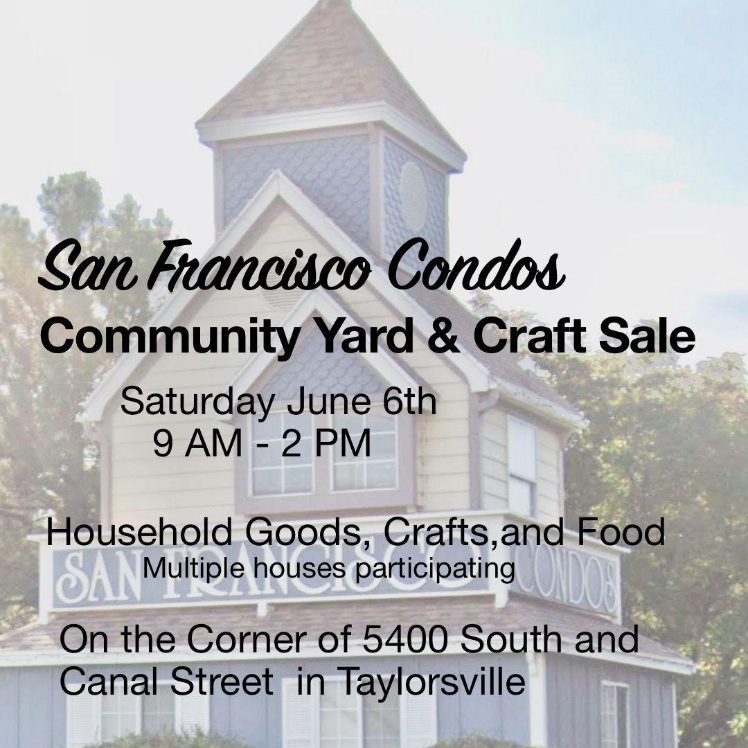 San Francisco Condos Yard and Craft Sale 6/6/26