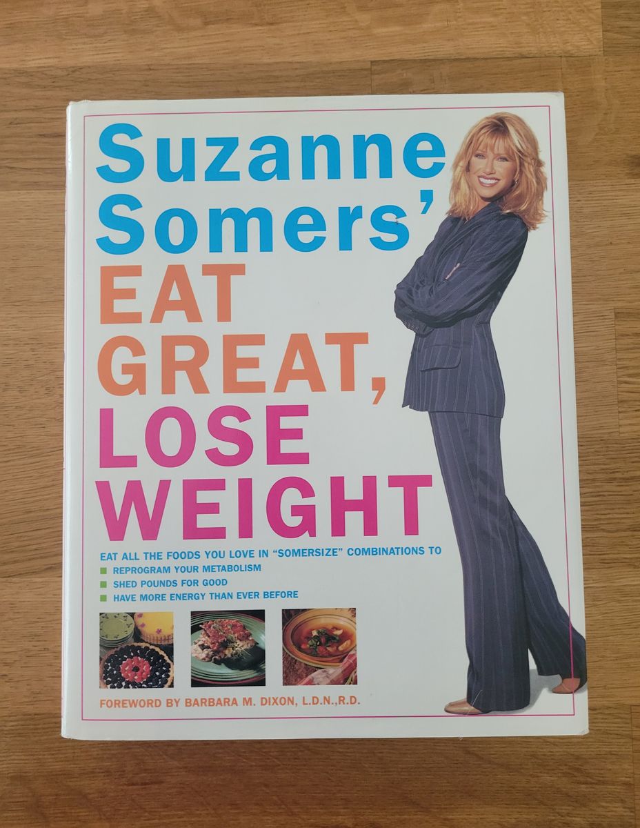 Suzanne Somers’ EAT GREAT, LOSE WEIGHT