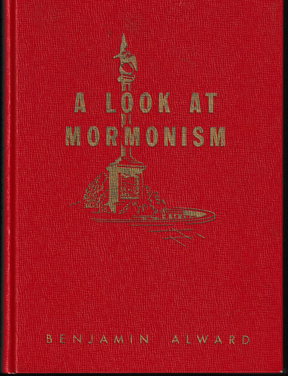A Look at Mormonism" by Benjamin Alward