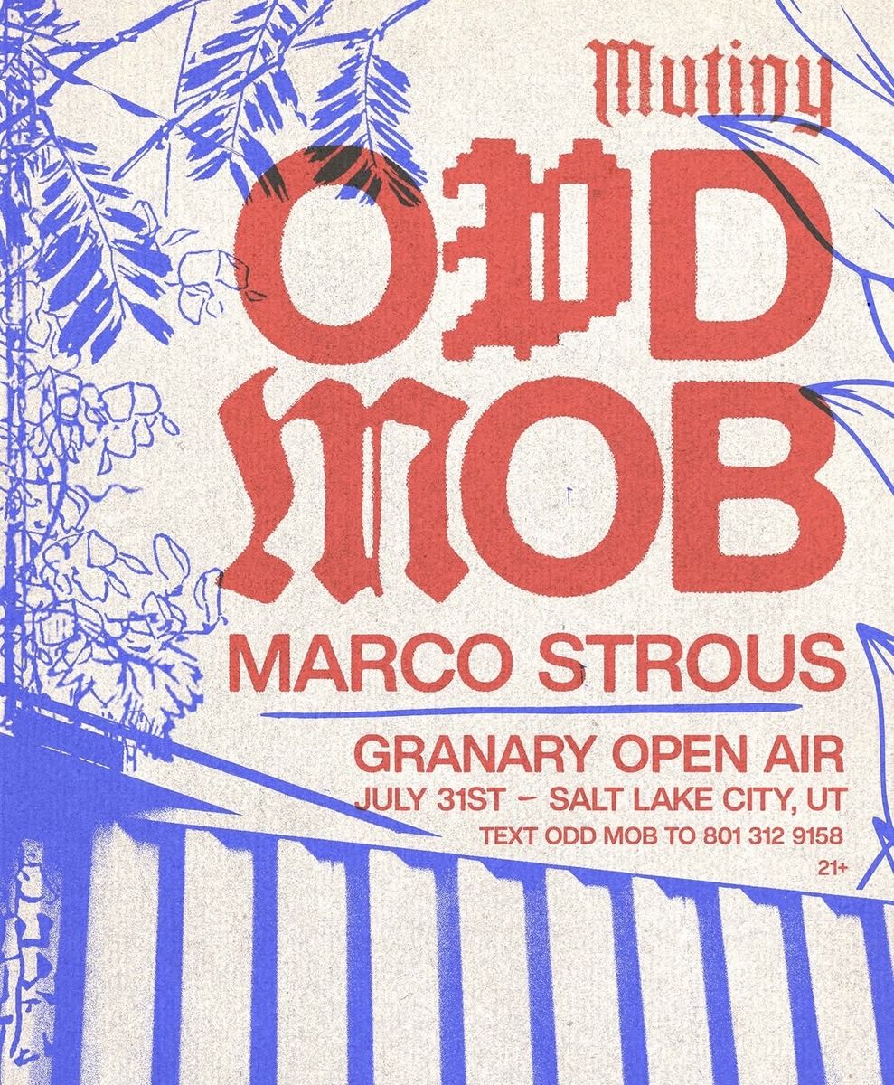2 tkts Mutiny Odd Mob & Marco Strous at the Granary - SOLD OUT show