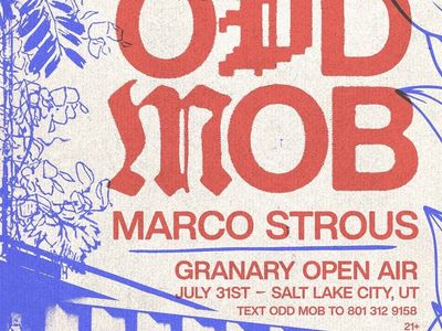 2 tkts Mutiny Odd Mob & Marco Strous at the Granary - SOLD OUT show