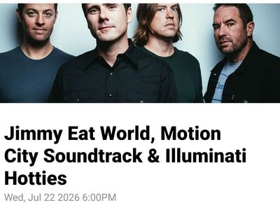Jimmy Eat World w/ Motion City Soundtrack - Bleed American 25th Anniv GA Tickets Wed. 7/22 - 2 tickets