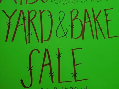 Kids Yard and Bake Sale! All proceeds go to the kids!