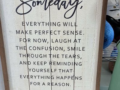 “Someday” wisdom