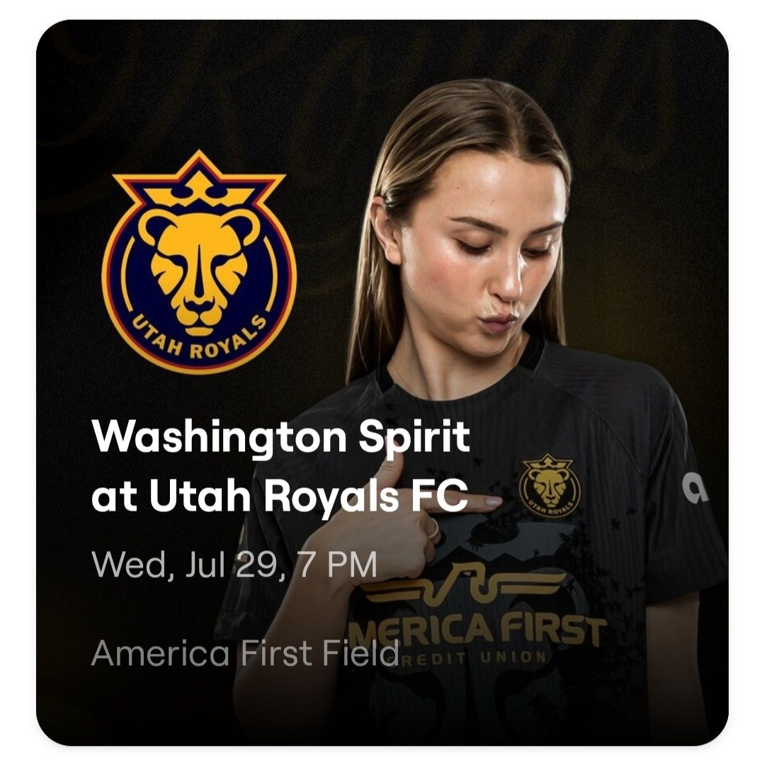 Up to 2 Utah Royals Vs Washington Spirit 7/29 (Row A)