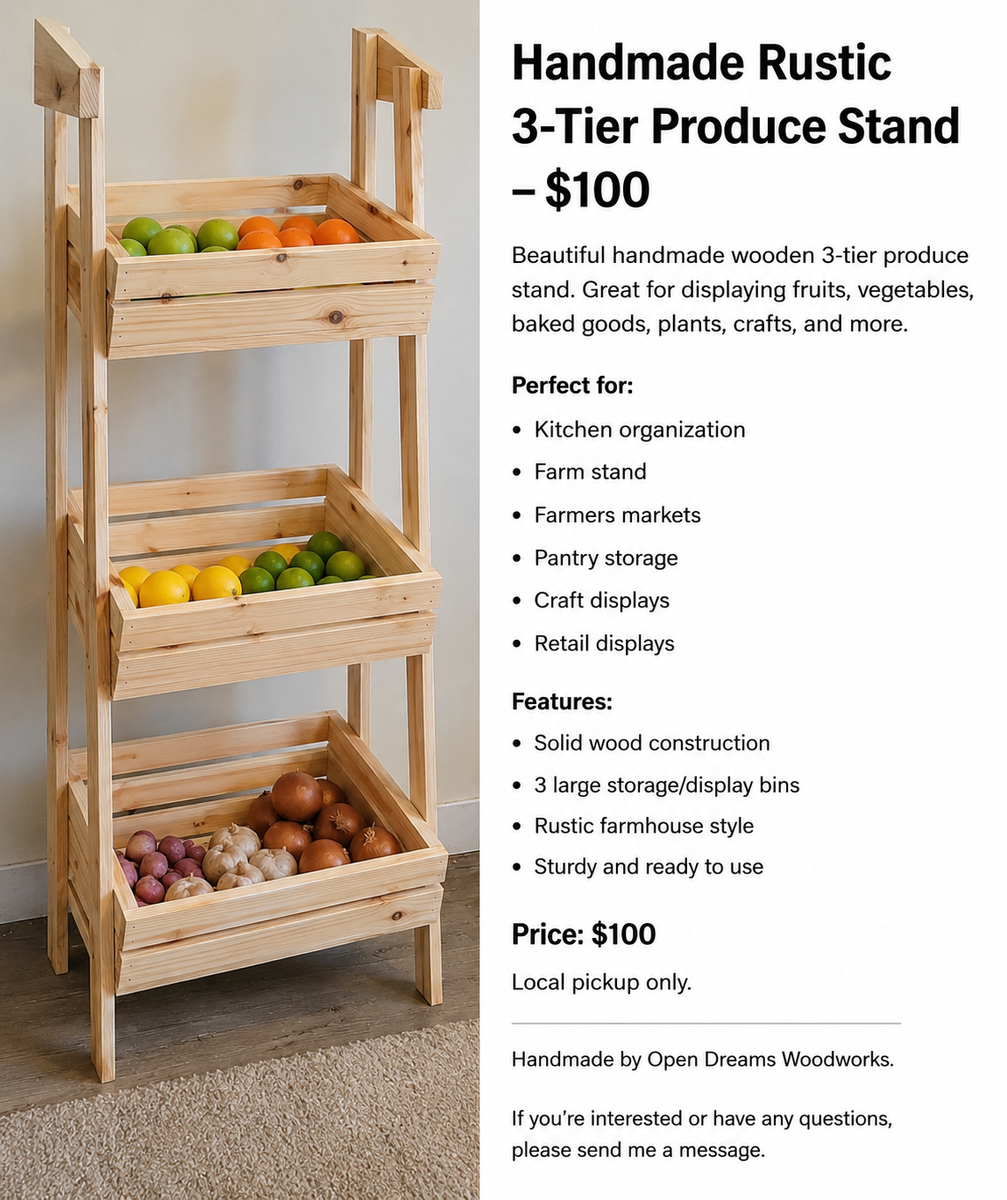 Handmade Farmhouse Produce Stand – $100
