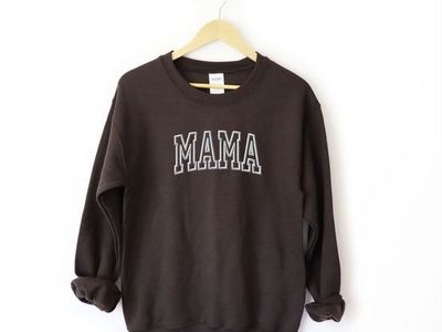 MAMA sweatshirt