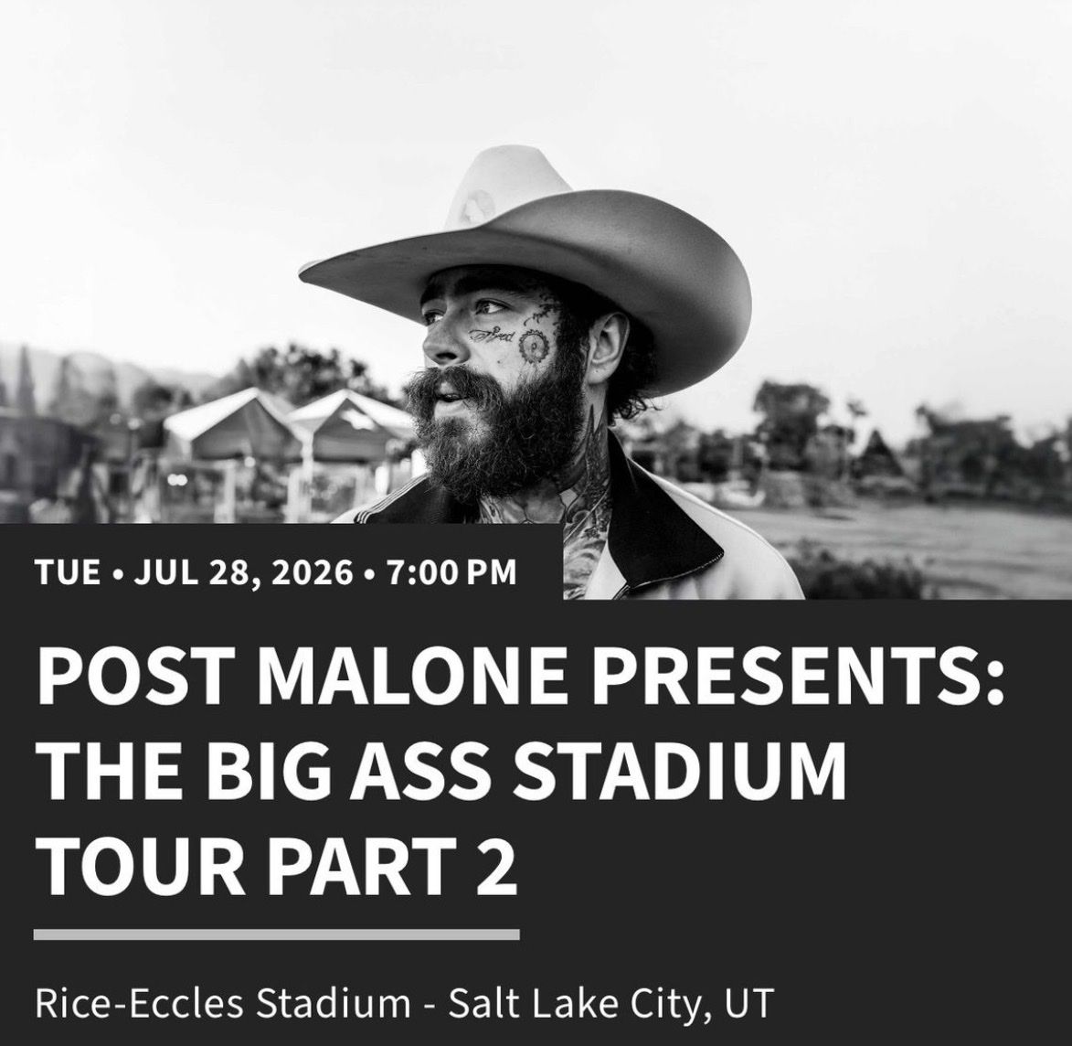 Post Malone: The Big Ass Stadium Tour - 2 Tickets - July 28, 2026 - Rice-Eccles Stadium