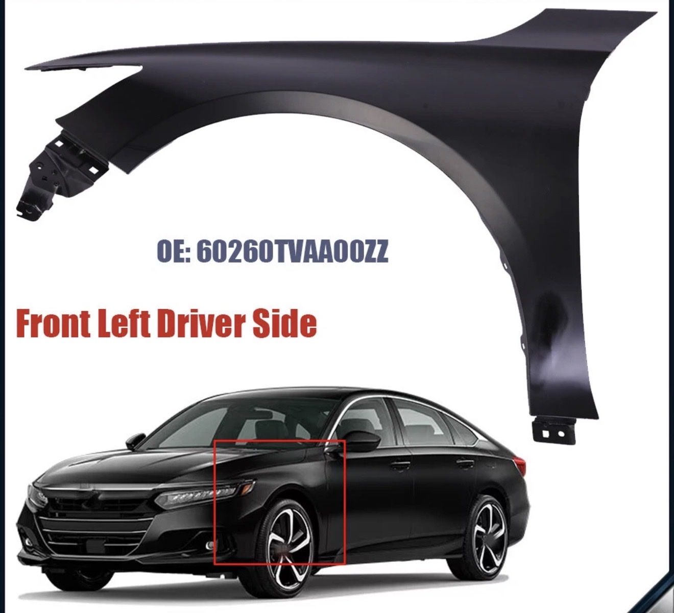 Honda Accord Front Left Driver Side Fender 2018-2022 OE: 60260TVAA00ZZ