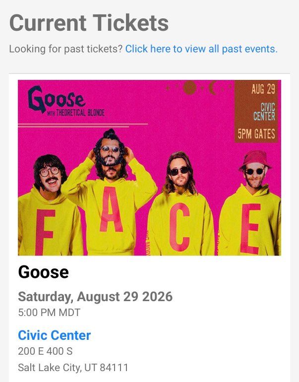 Goose Tickets - 2 - $20 each