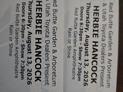 Pair of Herbie Hancock Concert Tickets - Red Butte Garden Amphitheatre (Aug 13, 2026)