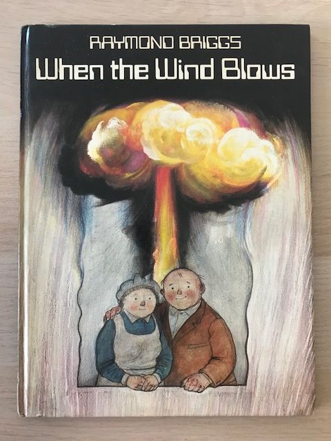 WHEN THE WIND BLOWS 1st Edition Hard Cover Atomic Age Collectible