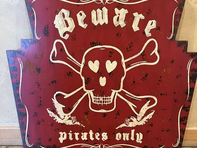 Pottery Barn “Beware Pirates Only” metal sign. 36x34”.