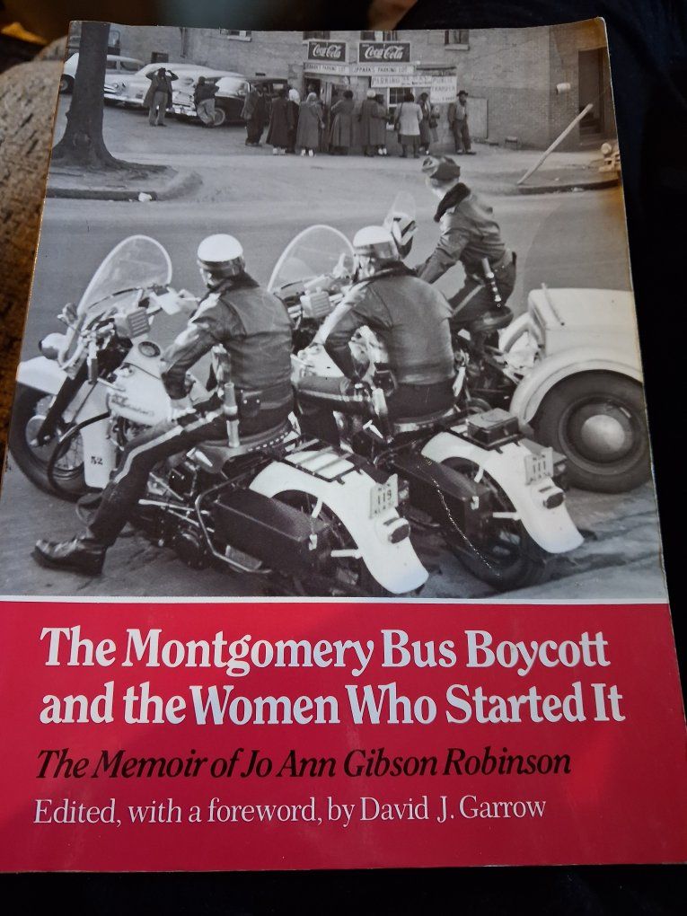 The Montgomery Bus Boycott and the Women Who Started It by Jo Ann Gibson Robinson, Paperback