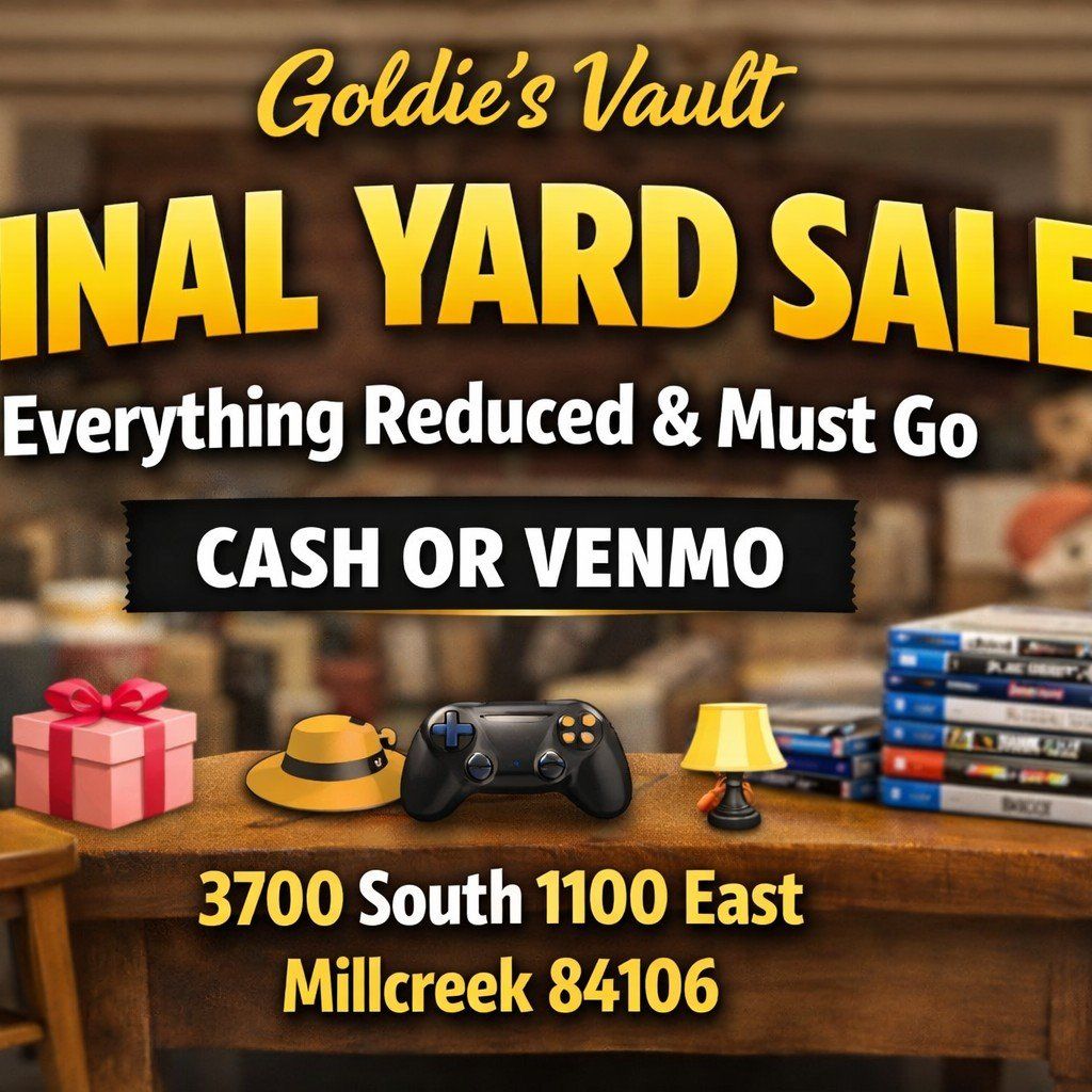 Goldie’s Vault Final Yard Sale