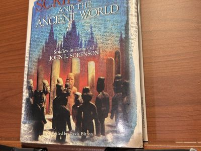 Mormons, Scripture, and the Ancient World: Studies in Honor of John L. Sorenson (BYU Bookstore)