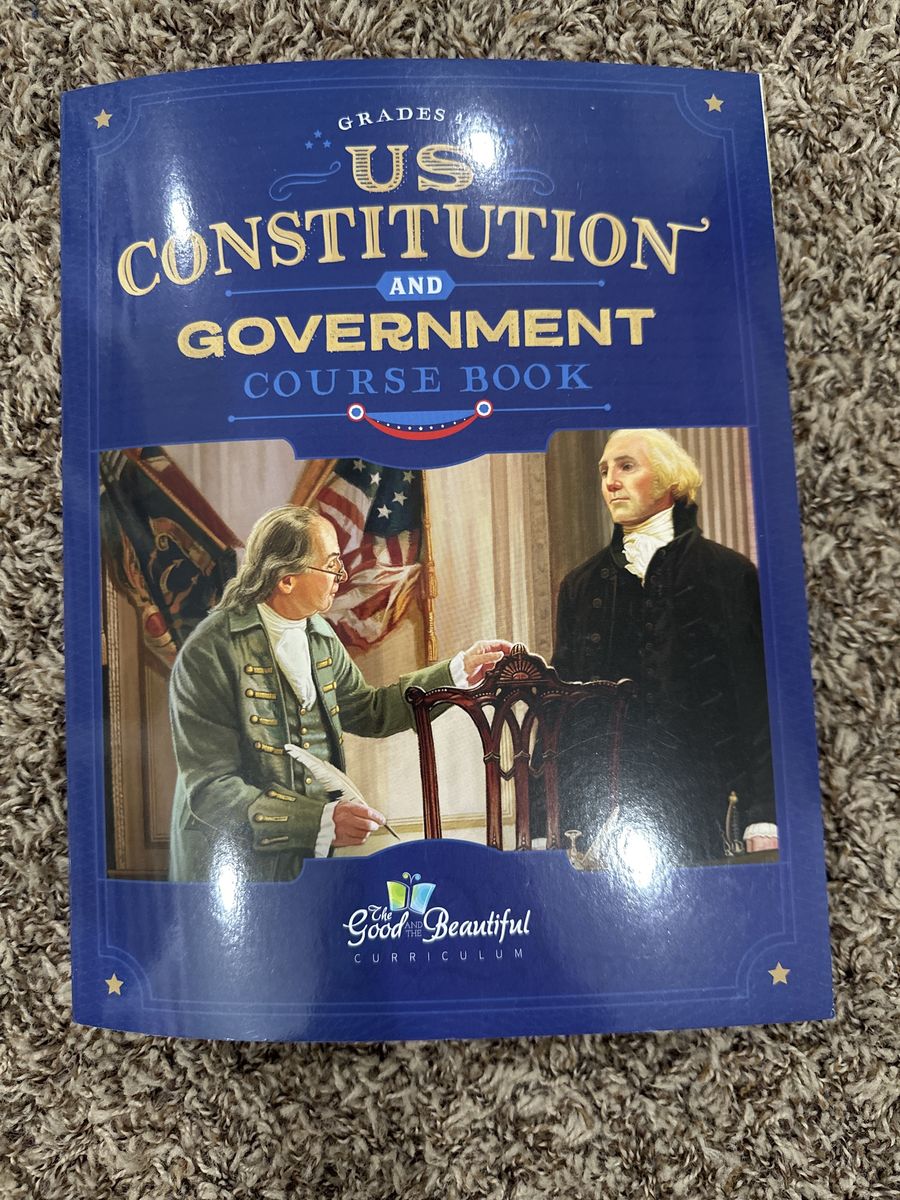 Good and Beautiful US Constitution and Government Course Books