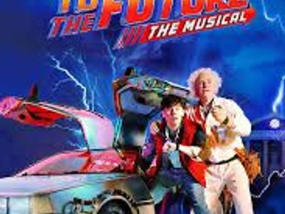 Back to the Future Musical Sat June 13 7:30pm 2 seats