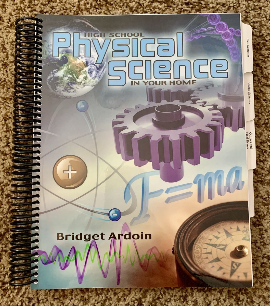 High School Physical Science in your home Bridget Ardoin - homeschool course
