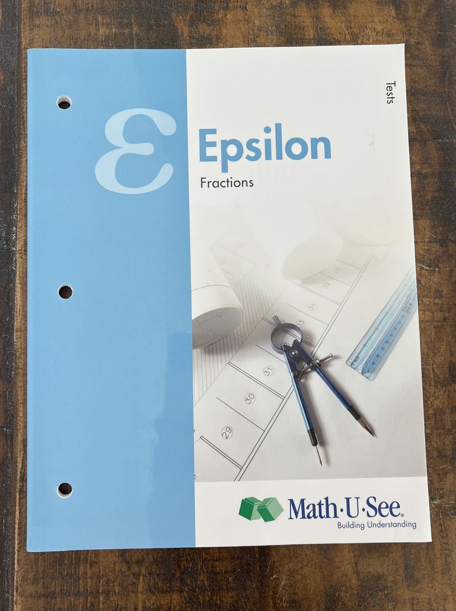 Homeschool Math-U-See Epsilon - Tests Booklet Fractions