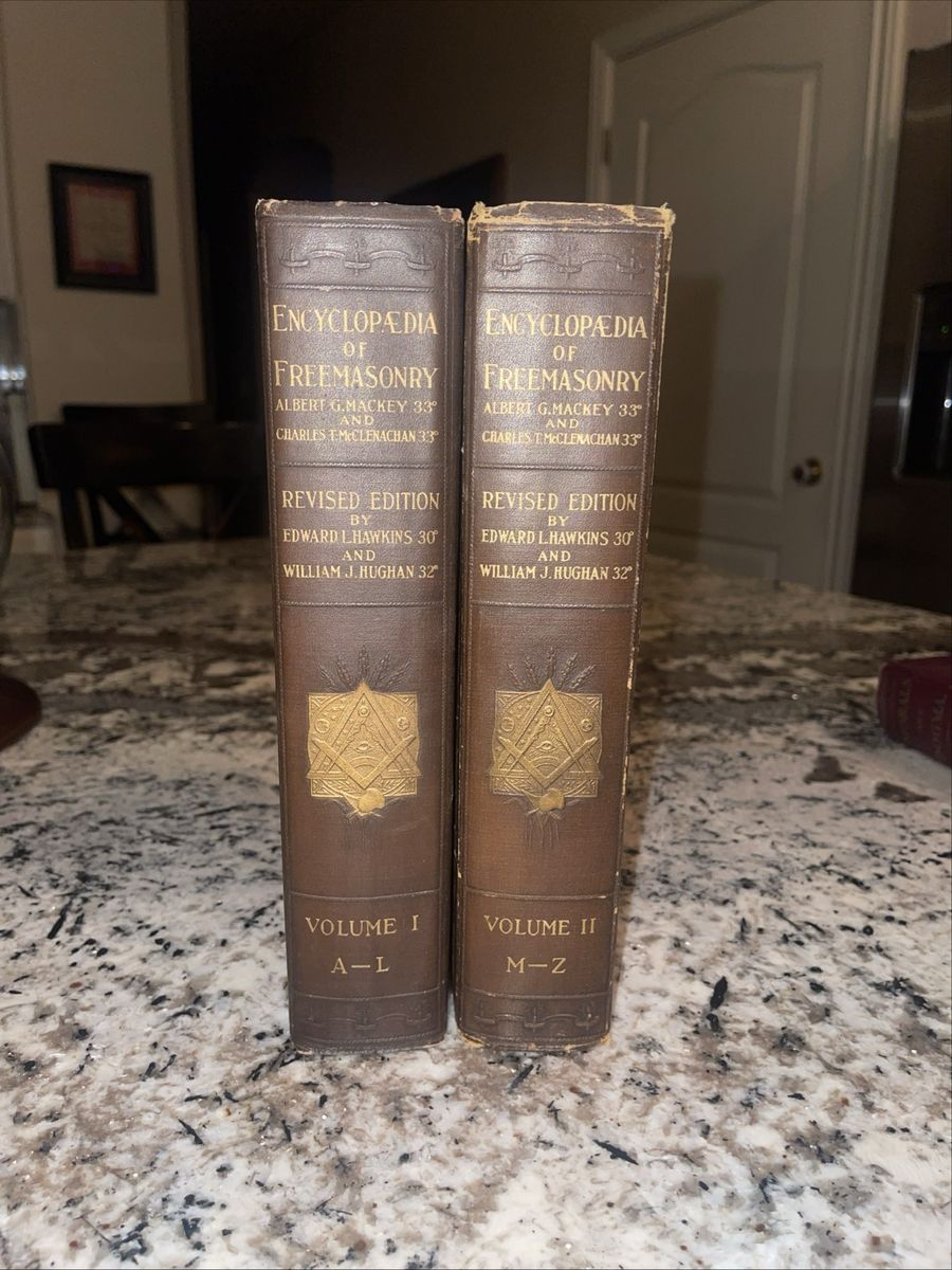 An Encyclopedia of Freemasonry : Vol 1 & 2 - 1924