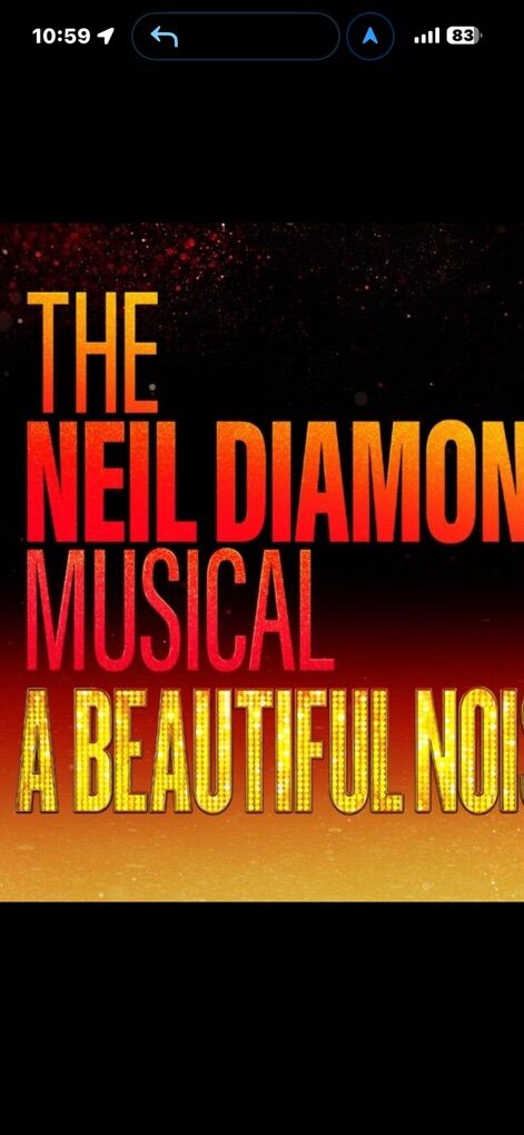A Beautiful Noise Neil Diamond Sun matinee
