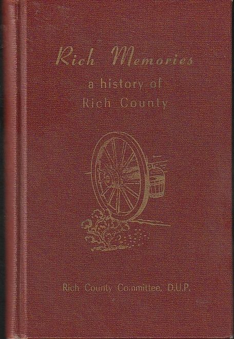 Rich Memories History Rich County Utah 1962