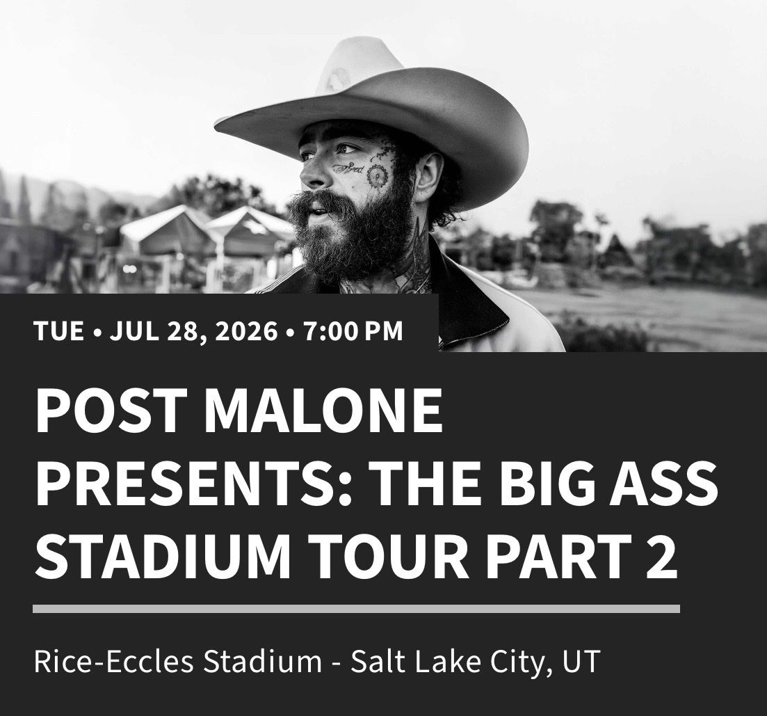 6 tickets for Post Malone: The Big Ass Stadium Tour Part 2 - July 28, 2026 - Rice-Eccles Stadium