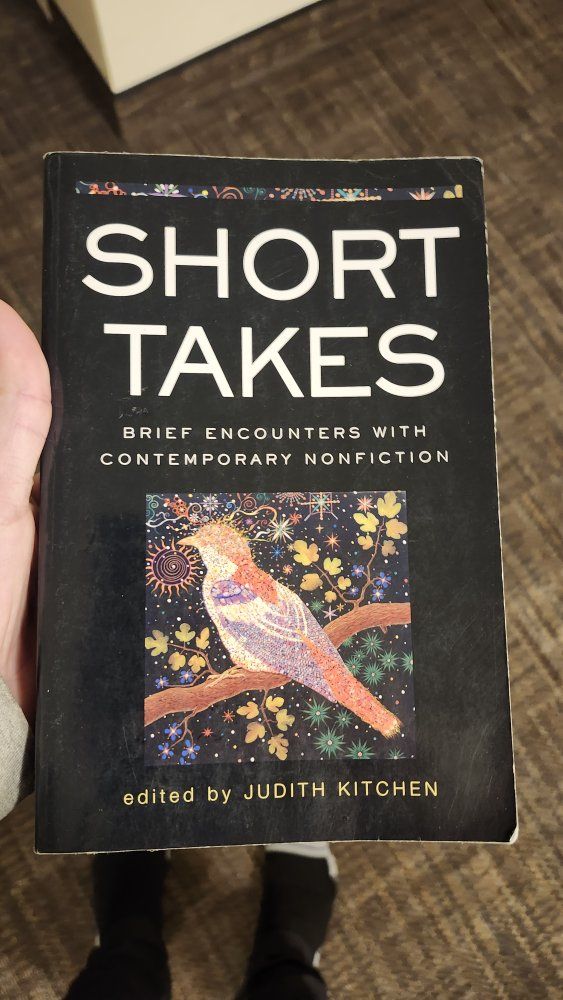 Short Takes: Brief Encounters with Contemporary Nonfiction Edited by Judith Kitchen