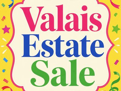 Valais Estate Sale, Saturday June 13th, 8am-2pm, Priced to Sell!