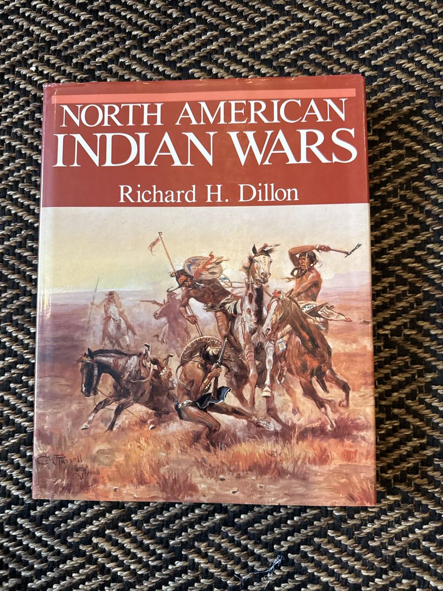 North American Indian Wars by Richard H. Dillon Hardcover Book