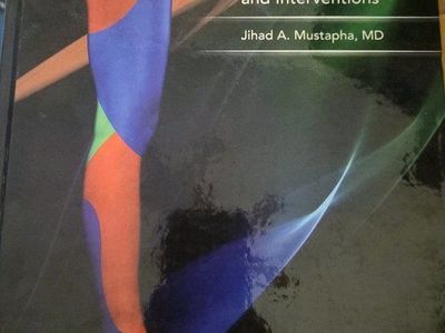 Critical Limb Ischemia CLI Diagnostics & Interventions Medical Textbook Jihad A. Mustapha MD