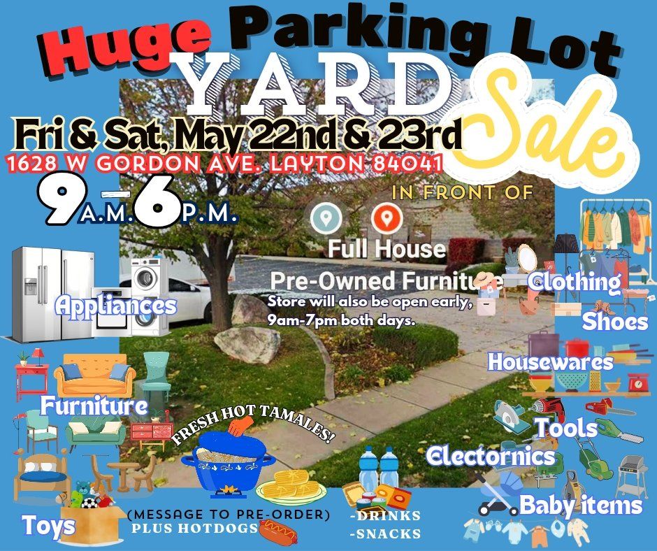 🪧Huge parking lot yard sale Memorial Day Weekend, Fri 05/22 and Sat 05/23, Layton