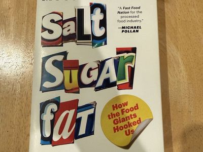 Salt Sugar Fat by Michael Moss