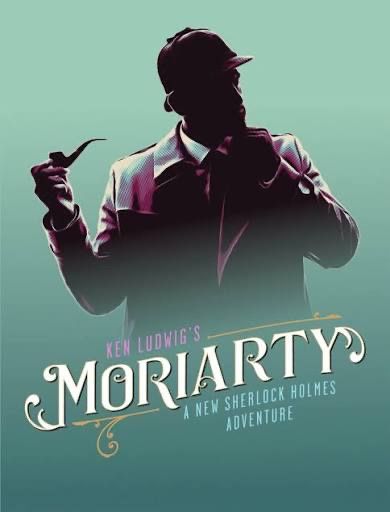 Moriarty: A New Sherlock Holmes Adventure
